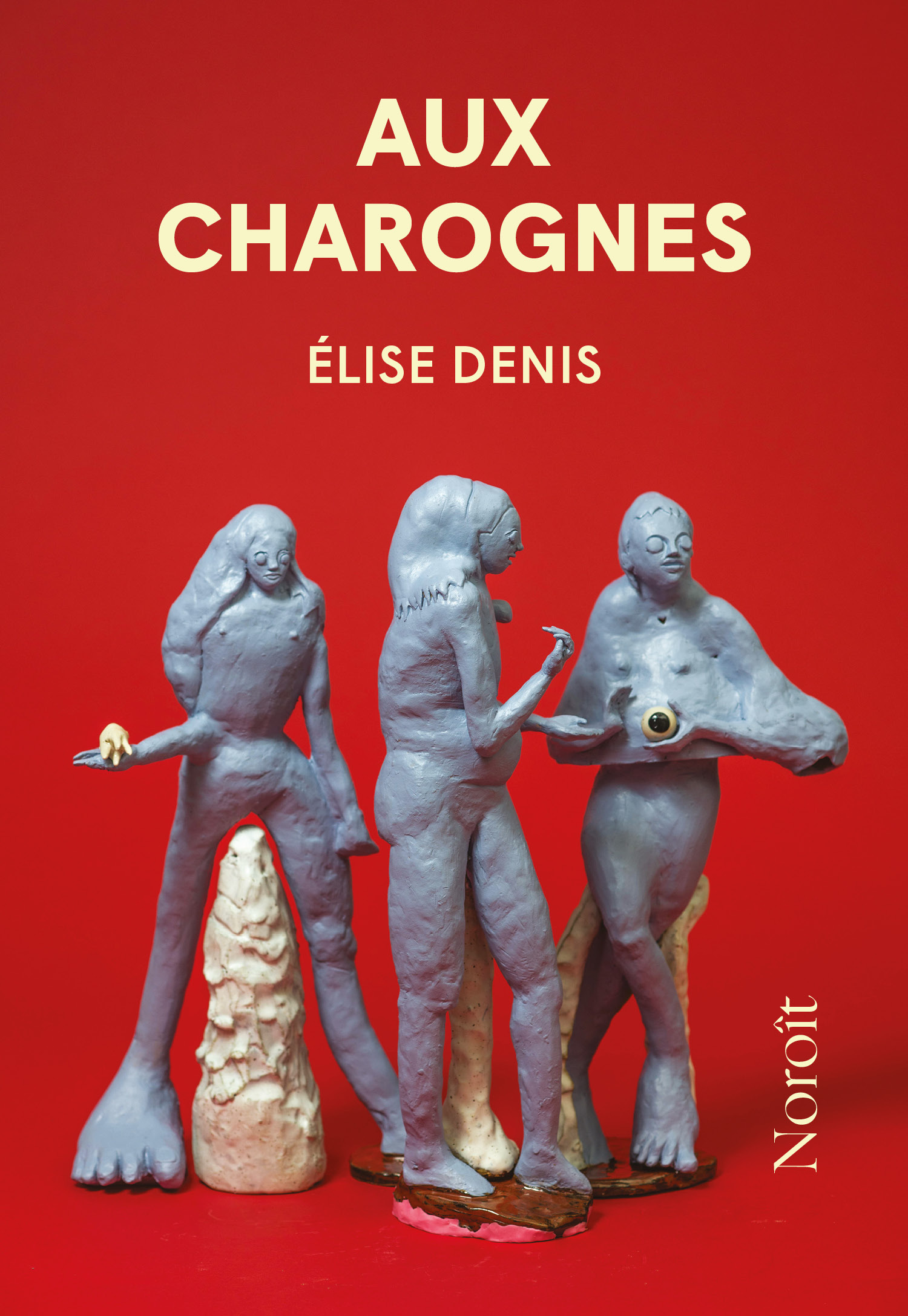 Aux charognes d'Élise Denis