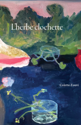 L'herbe clochette de Colette Zouvi